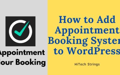 How to Add Appointment Booking System to WordPress Website –  Free Appointment Hour Booking Plugin