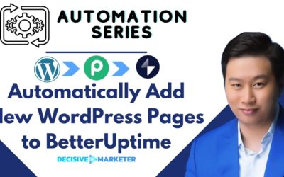 How to Automatically Monitor Uptime of New WordPress Pages, Posts or Products – Automation Series