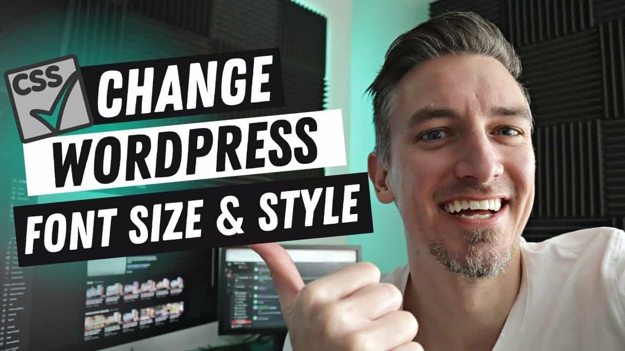 How to Change the Size and Style of Font in WordPress (NO PLUGIN NEEDED)