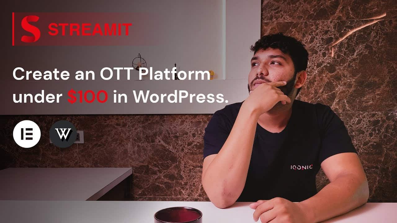 How to Create an OTT Platform under $100 in WordPress| Streamit 2.0 | Iqonic Design