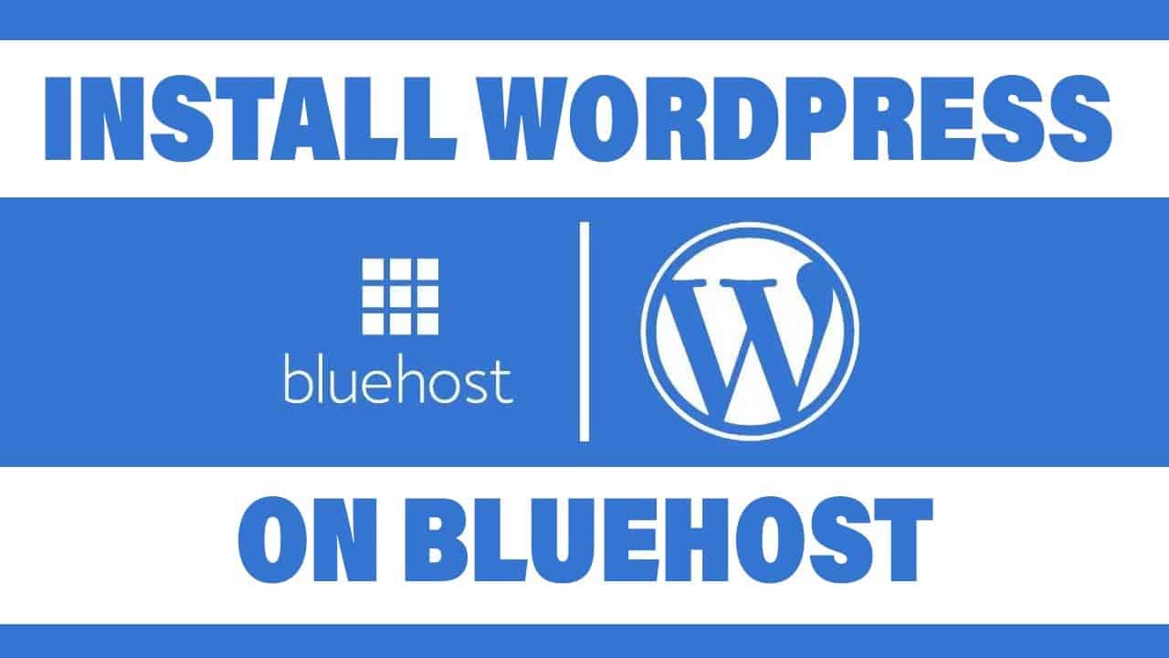 How to Install Wordpress on Bluehost in 2022 (Step-by-Step Guide) | bluehost wordpress tutorial