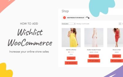 How to add Wishlist Advanced Feature at WooCommerce | WordPress eCommerce Wishlist AddOn