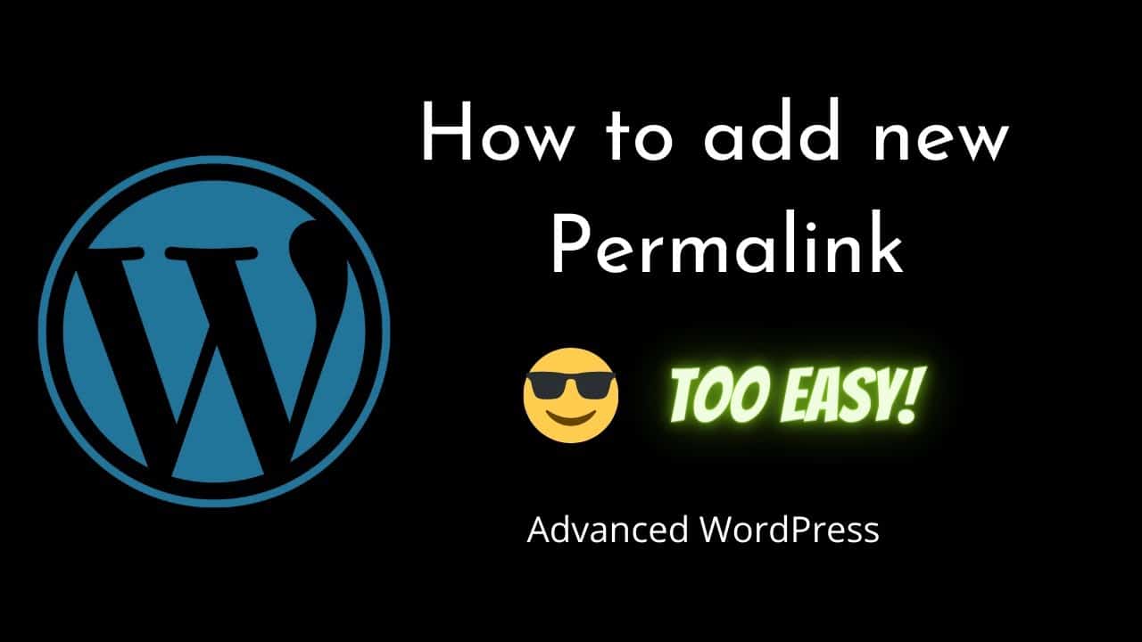 How to create a new Permalink | WordPress | Advanced WordPress