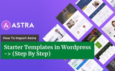 Import Complete Website from Starter Templates | Astra, Elementor, WordPress Builder Templates