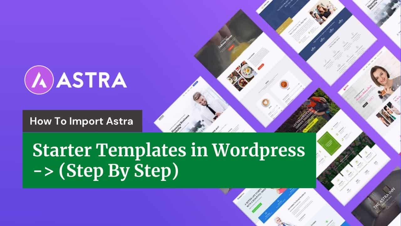 Import Complete Website from Starter Templates | Astra, Elementor, Wordpress Builder Templates