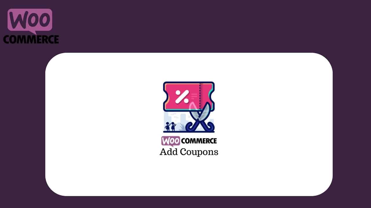 Learn How to Add Coupons in Woocommerce Wordpress Website - EducateWP x Woocommerce