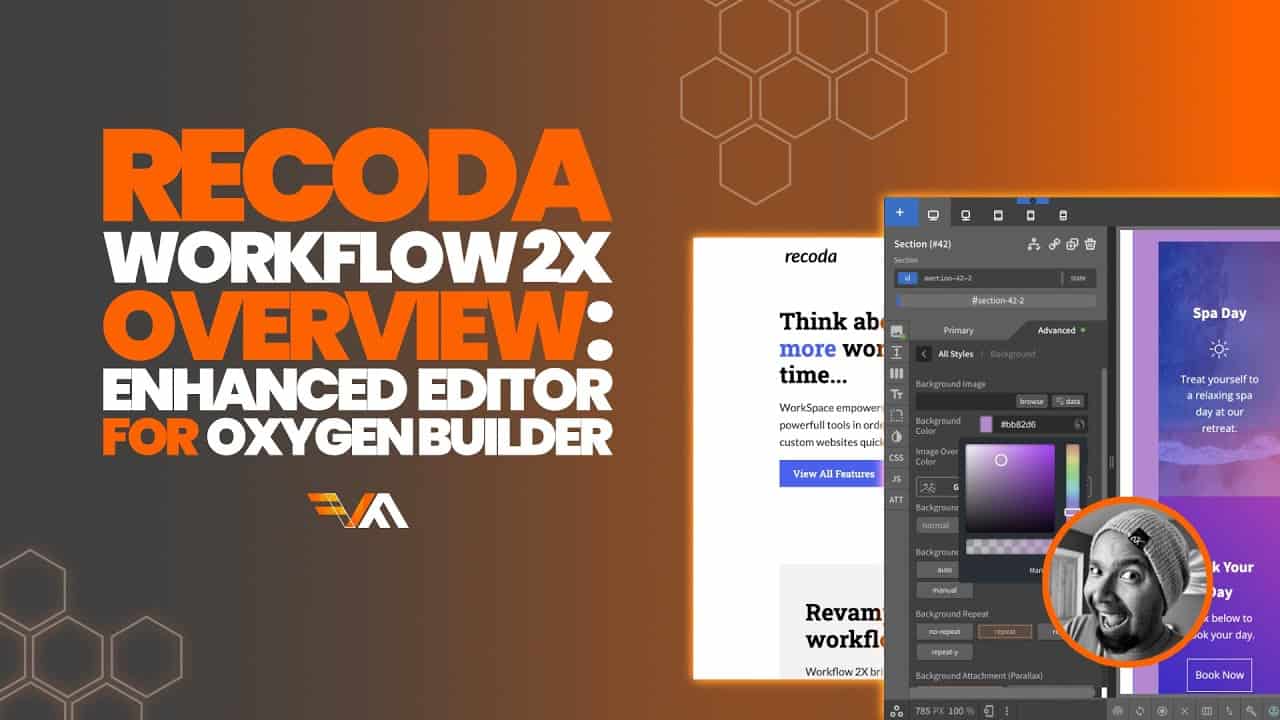 Recoda Workflow 2X Overview: Enhanced Editor For Oxygen Builder!