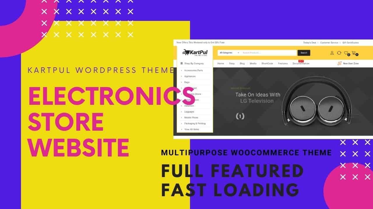 Start Online Electronics Store | Multipurpose WooCommere Website | KartPul WordPress Theme