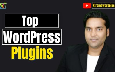 The Top WordPress Plugins for the end of 2021 || in Hindi || #XtremeWorkplace