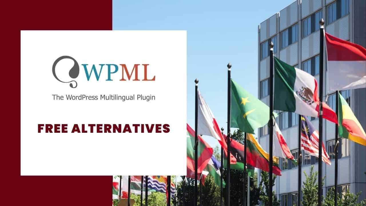 ⭐ WPML Free Alternatives for Wordpres