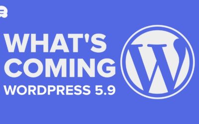 What’s Coming in WordPress 5 9