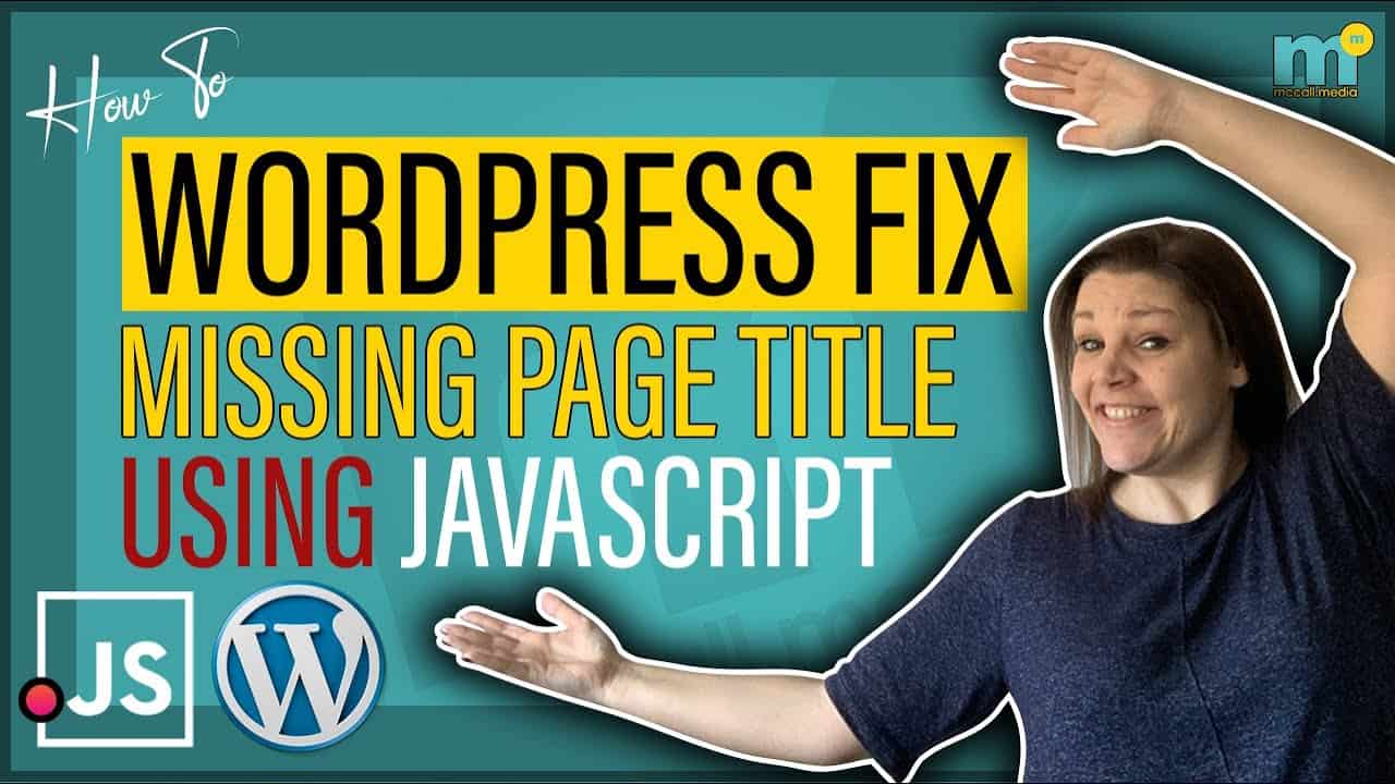 WordPress Missing Page Title PHP-Template $post Javascript Fix