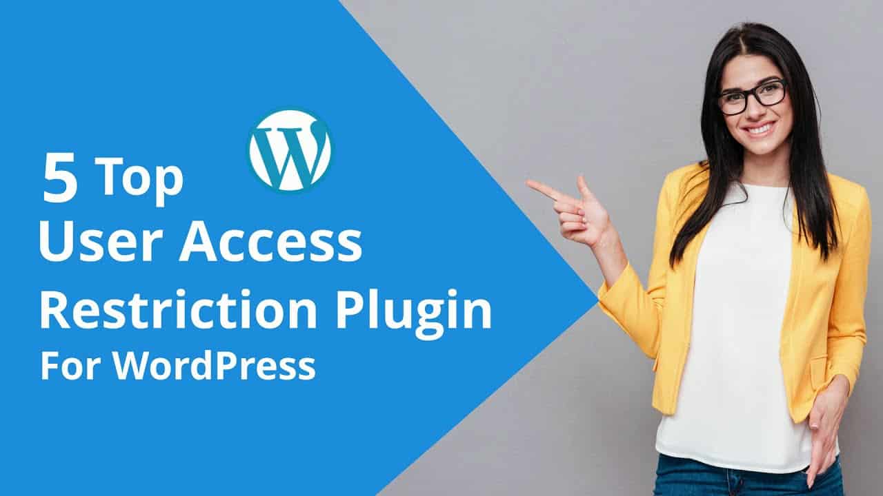 5 Top User Access Restriction Plugin for WordPress