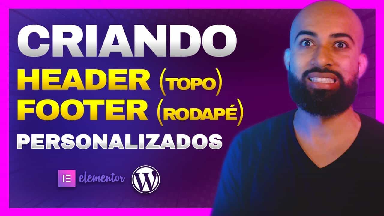 [ CABEÇALHO E RODAPÉ ] No Elementor Free de forma SIMPLES | Plugin Header e Footer no WordPress