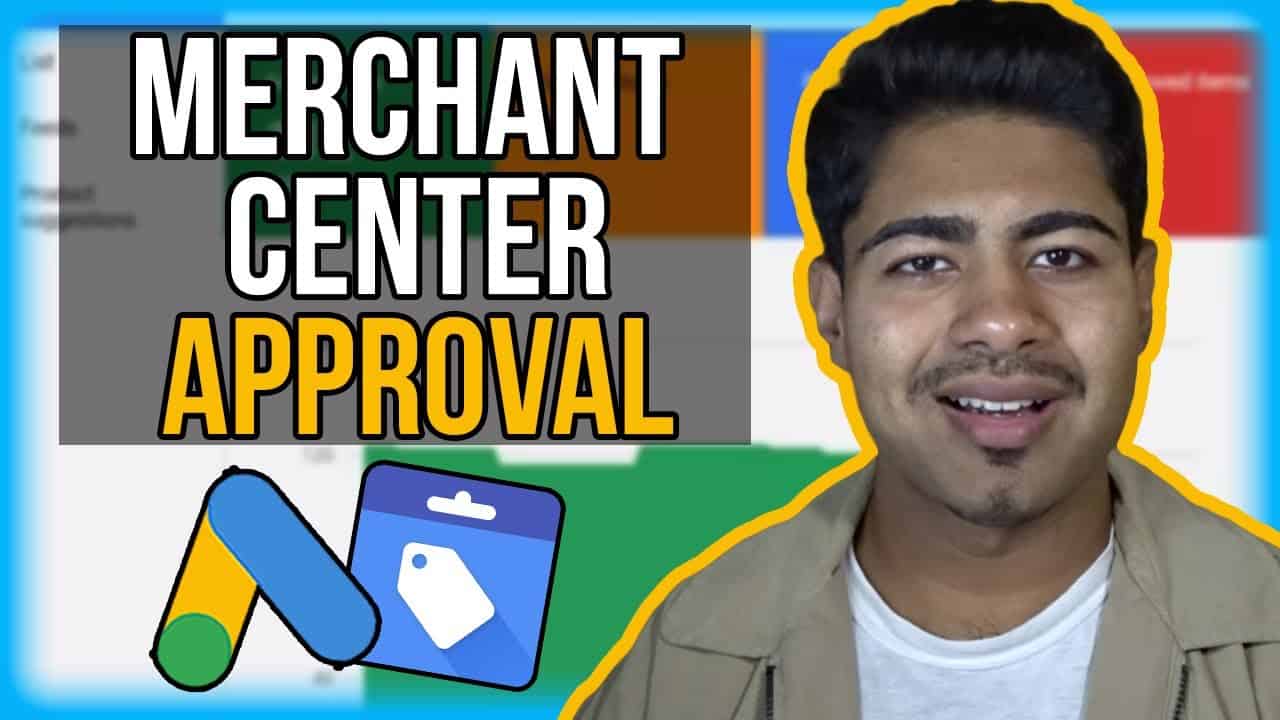 5 Tips To Get Your Google Merchant Center Approved (Shopify Google Adwords Tutorial)