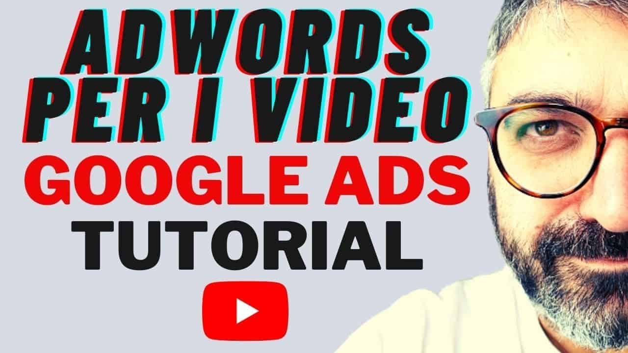 Come Sponsorizzare Video e Promuovere Musica su YouTube (Adwords per i Video) Google Ads Tutorial