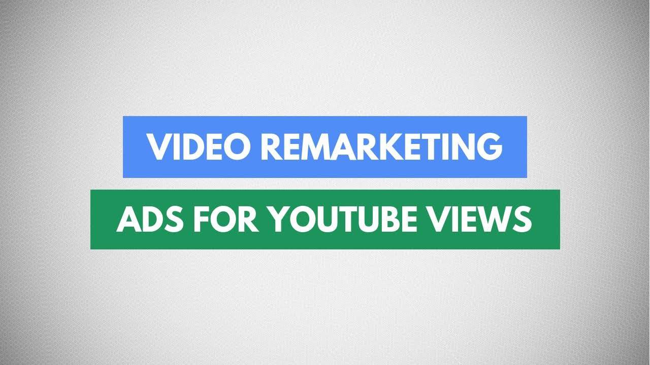 Create YouTube Remarketing Video Ads | Google Adwords YouTube Remarketing Tutorial