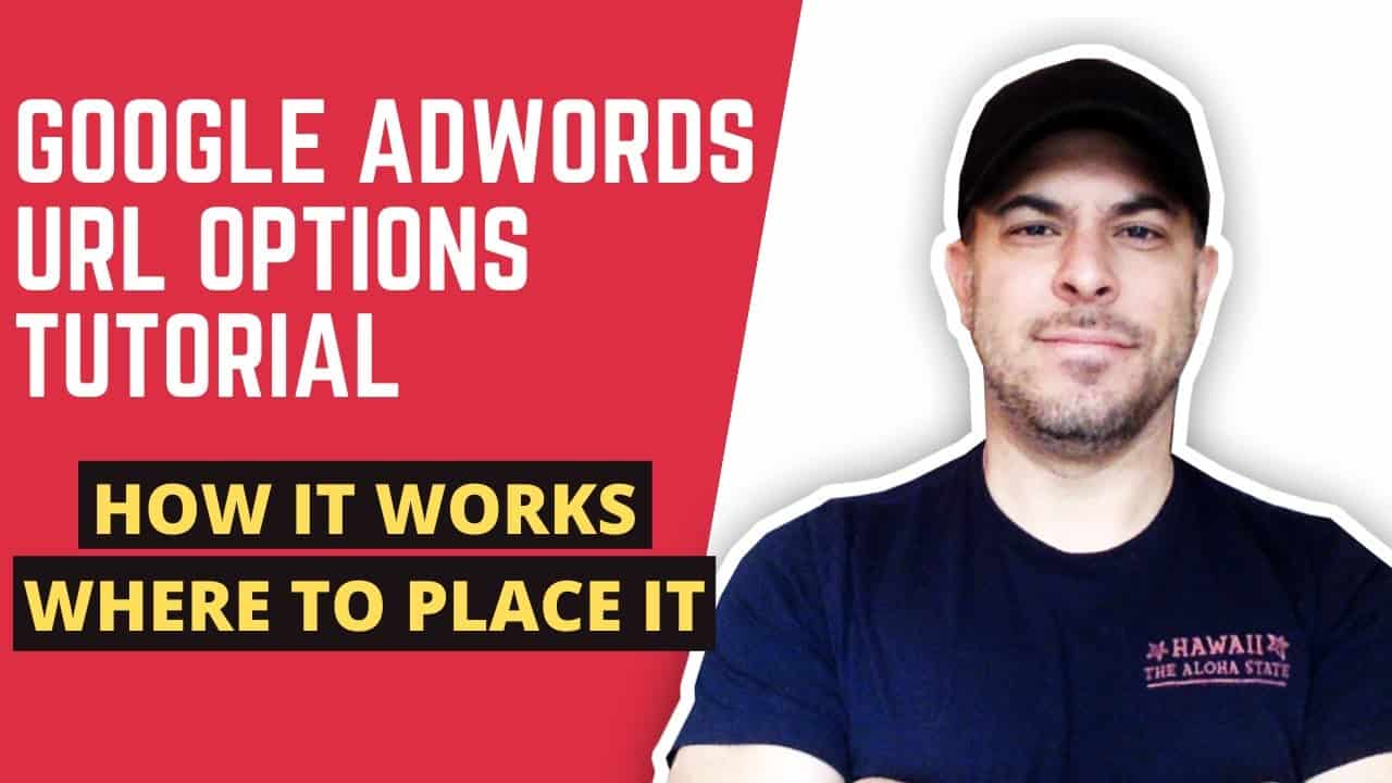 Google AdWords URL Options Tutorial