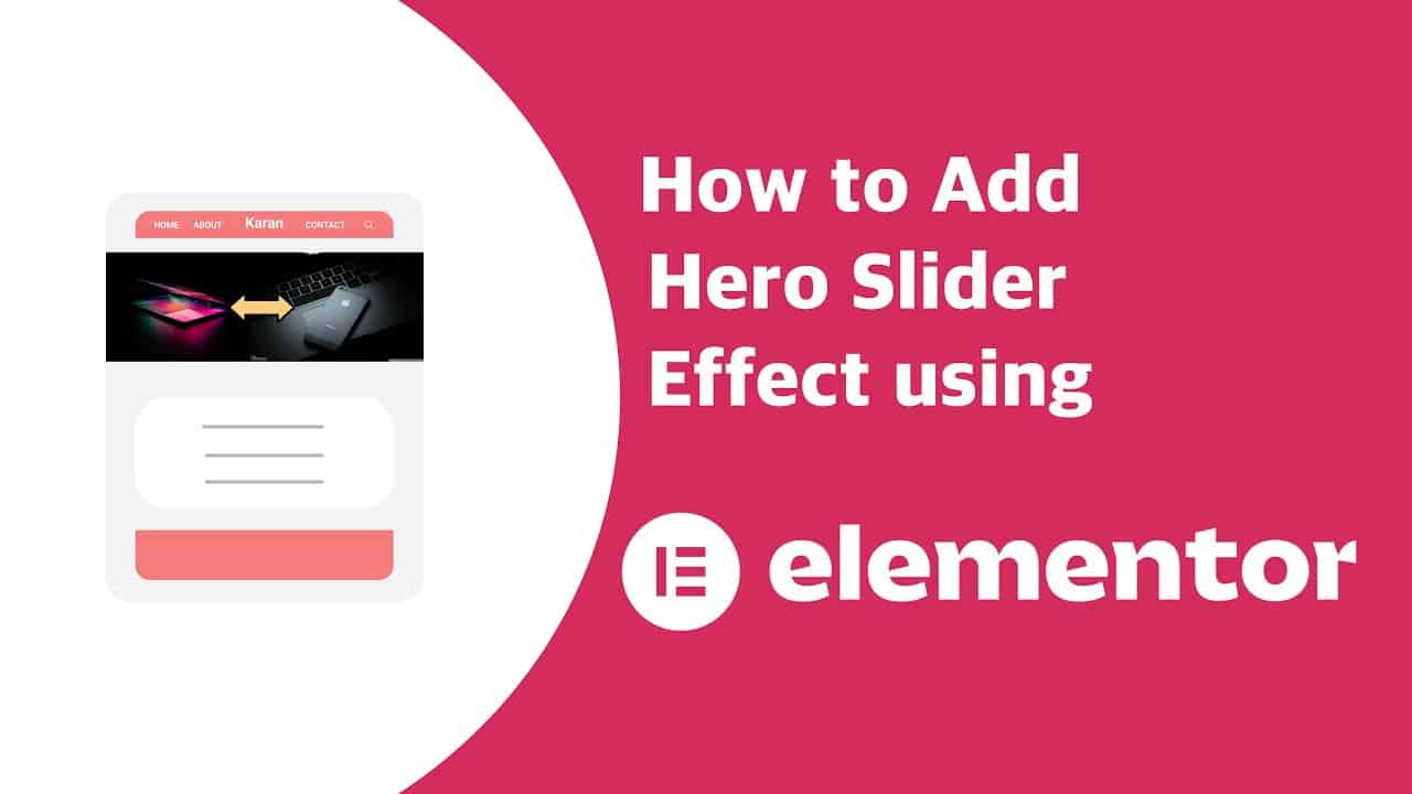 How to Create Hero Slider using Elementor | EducateWP 2022