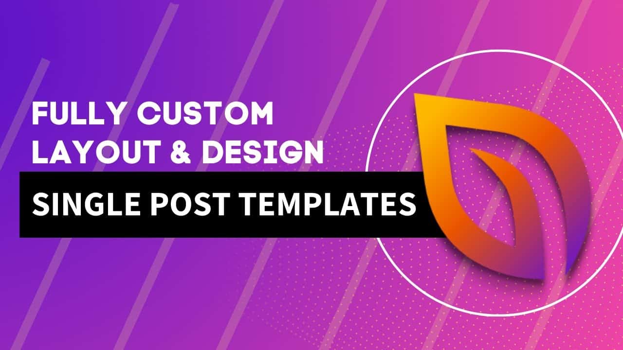 How to Create a Custom Single Post Template in WordPress