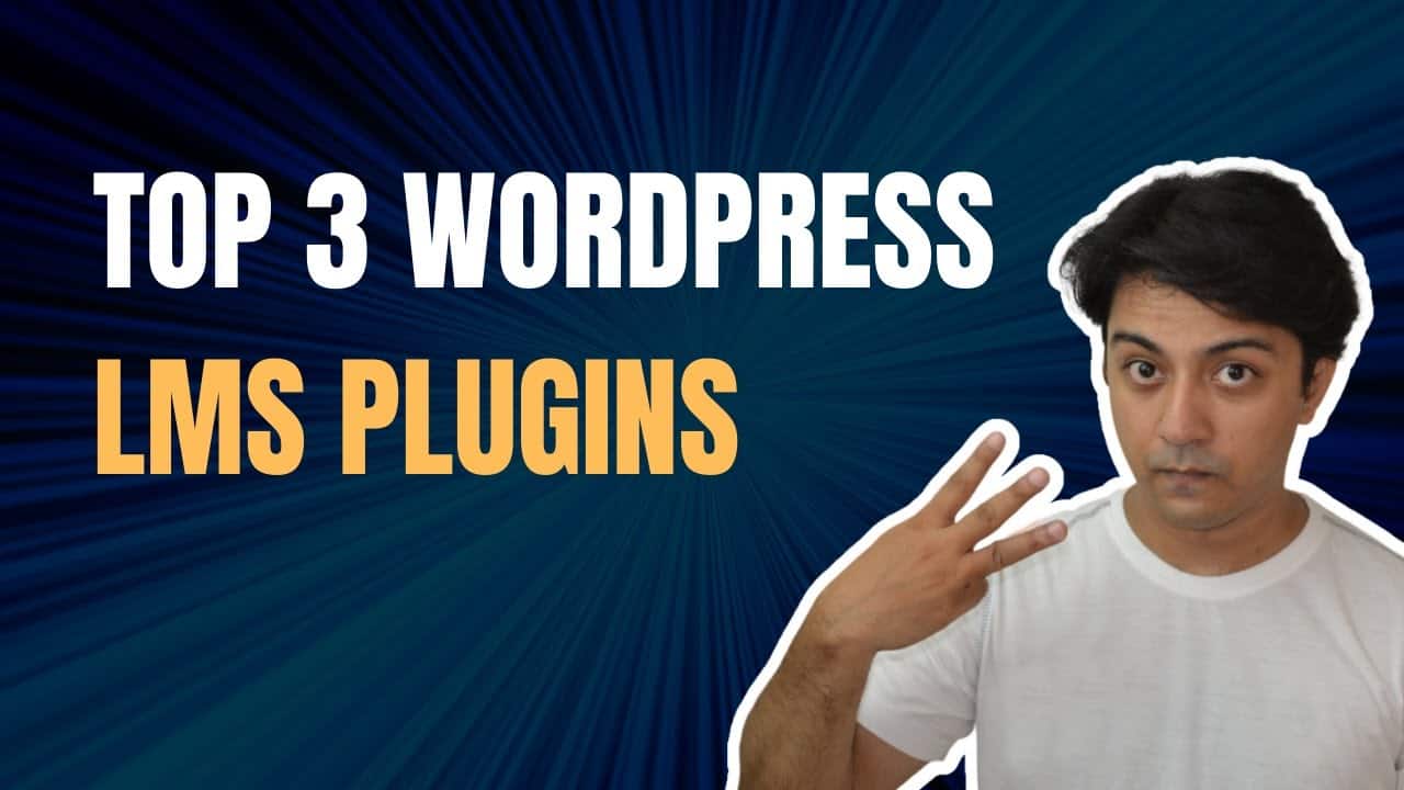 Top 3 LMS Plugins for WordPress Compared for 2022