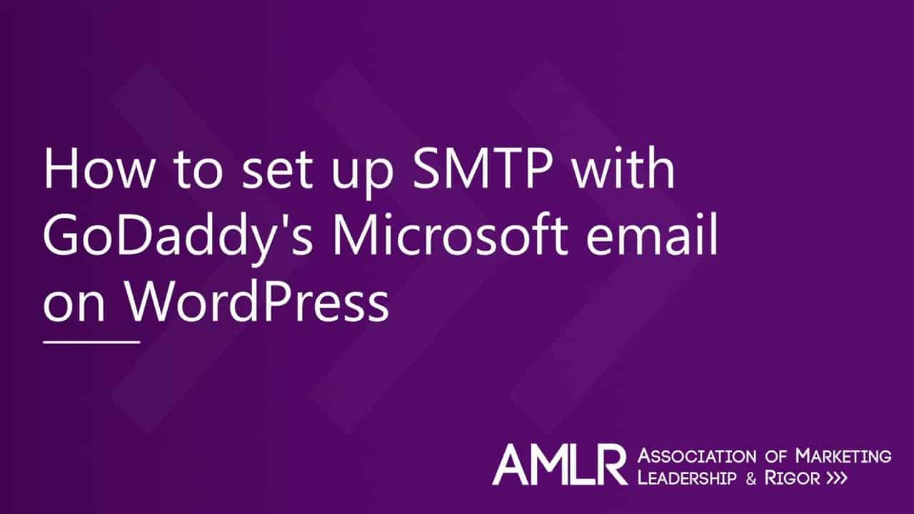 Quick Fix: Can't send email from WordPress | Set up SMTP for GoDaddy Microsoft Email on WordPress