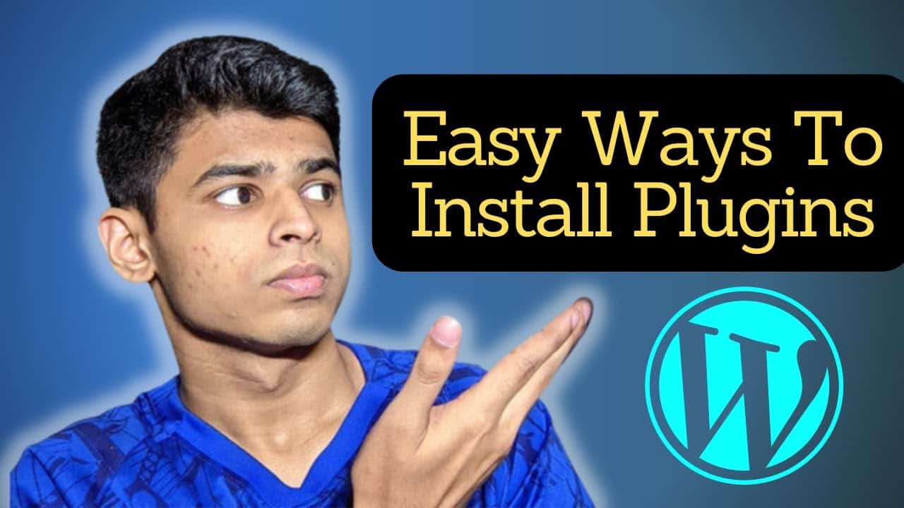2 Easy Ways to Install/Upload a WordPress Plugin