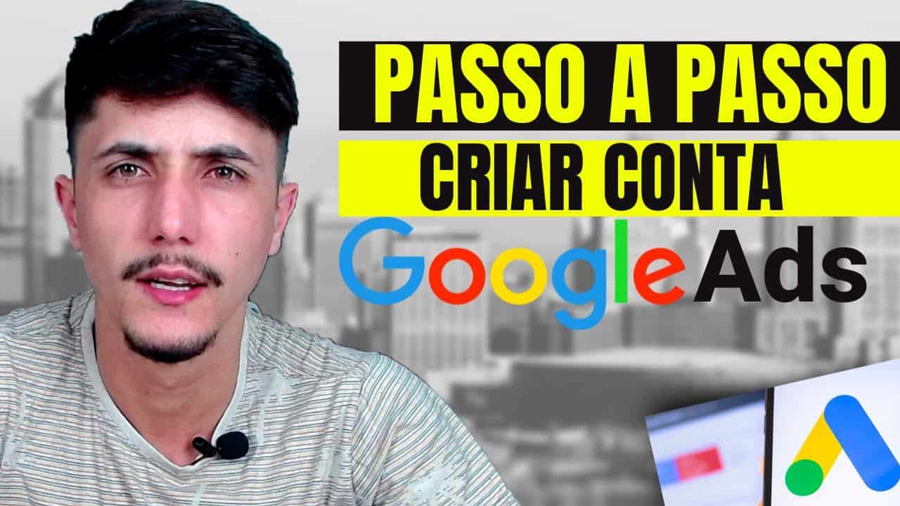 COMO CRIAR E CONFIGURAR CONTA NO GOOGLE ADS