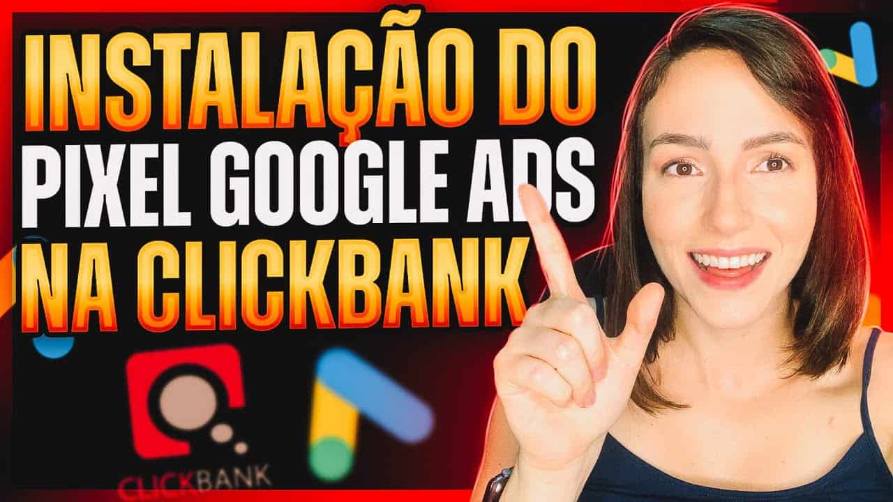 [ClickBank + Google Ads] COMO Instalar o PIXEL do GOOGLE ADS - PASSO A PASSO 2022