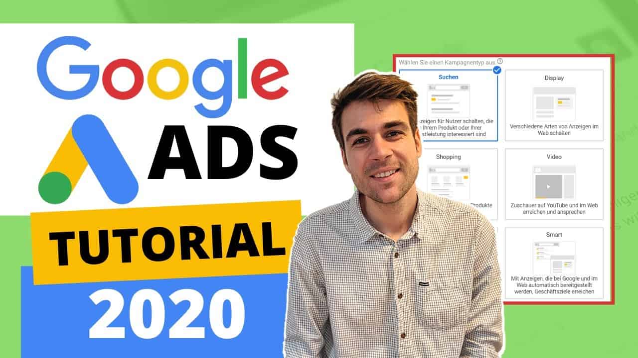 Google Ads (AdWords) Tutorial 2020 [Deutsch]
