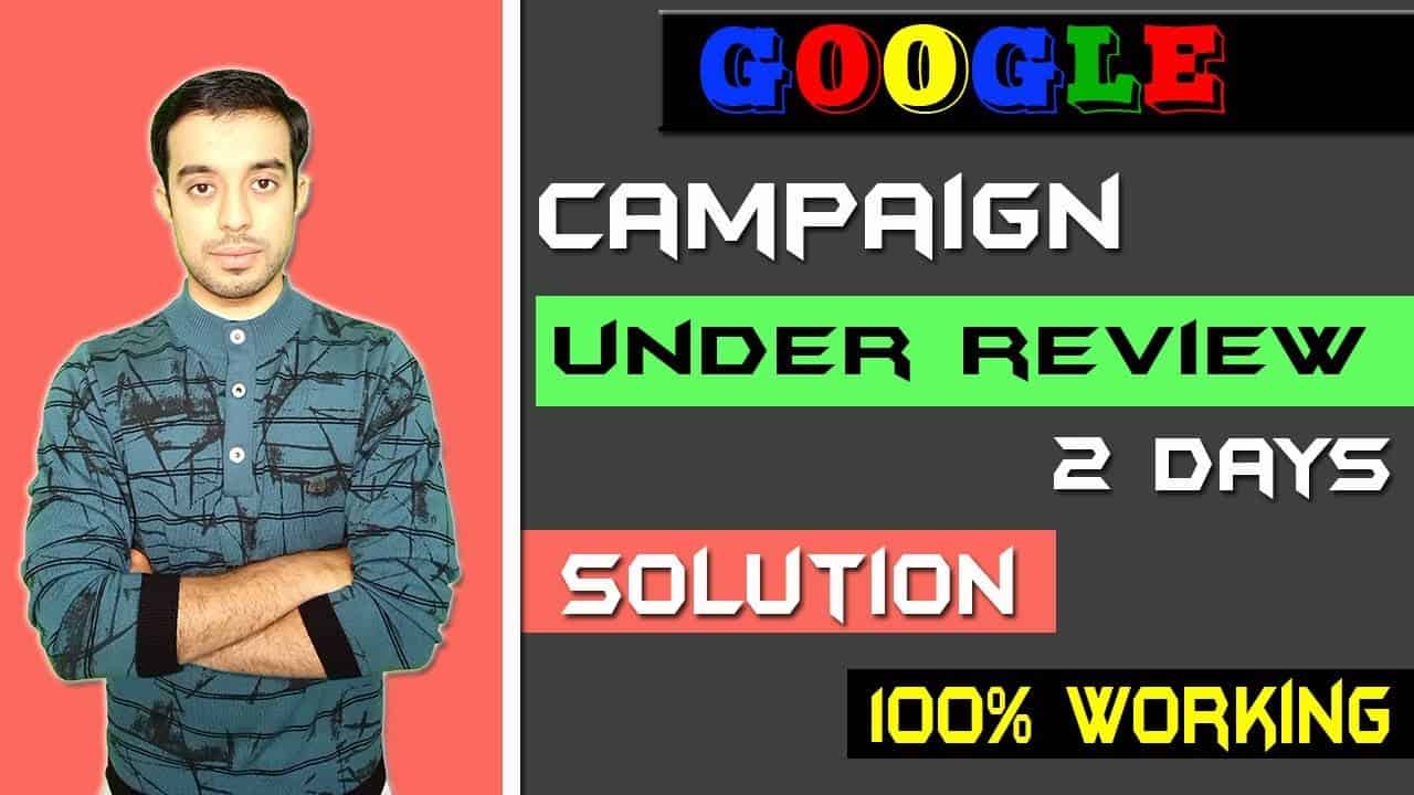 Google ads campaign not running | Under review from 3 days | google adwords tutorial