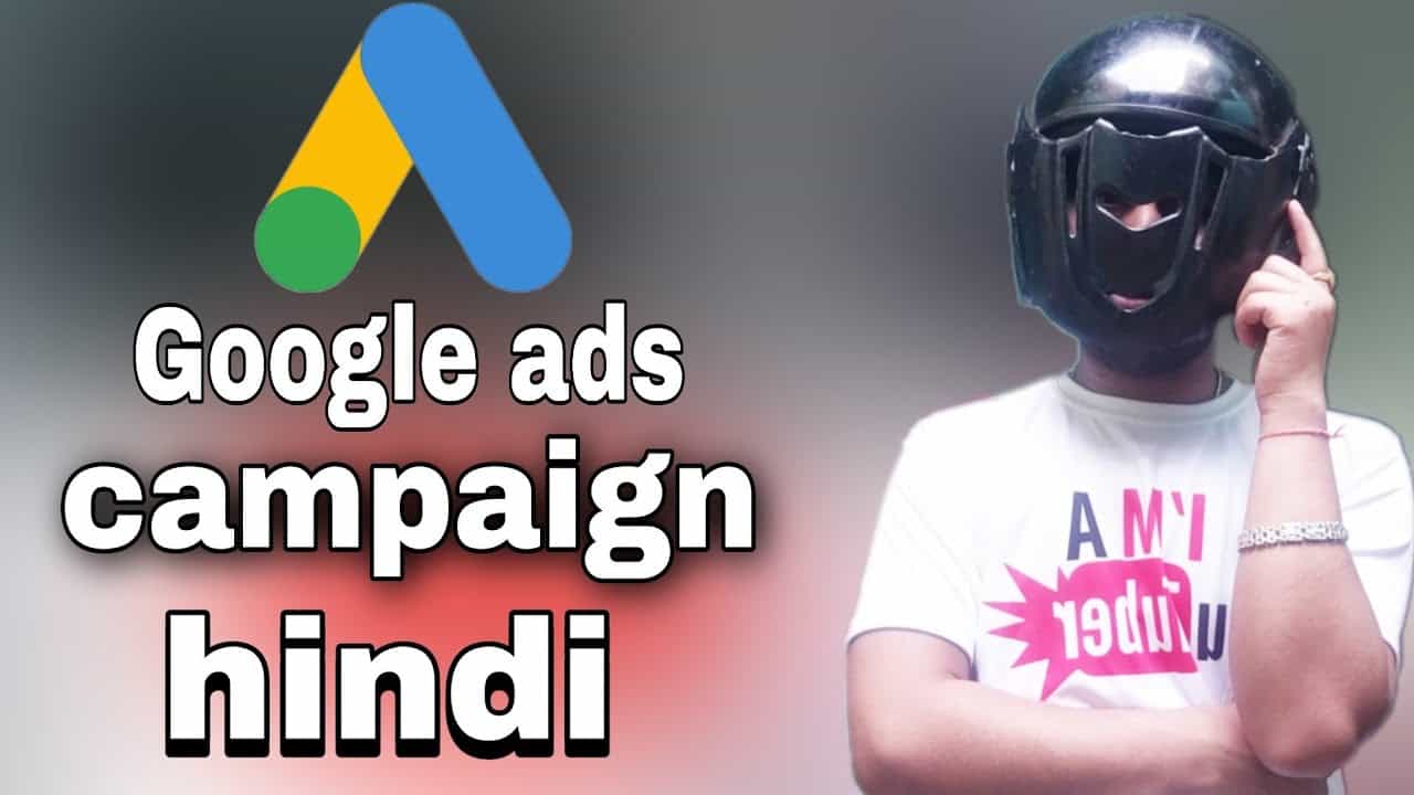 Google adwords campaign | google ads tutorial | YouTube | ads running | 2020 hindi | mr saheb