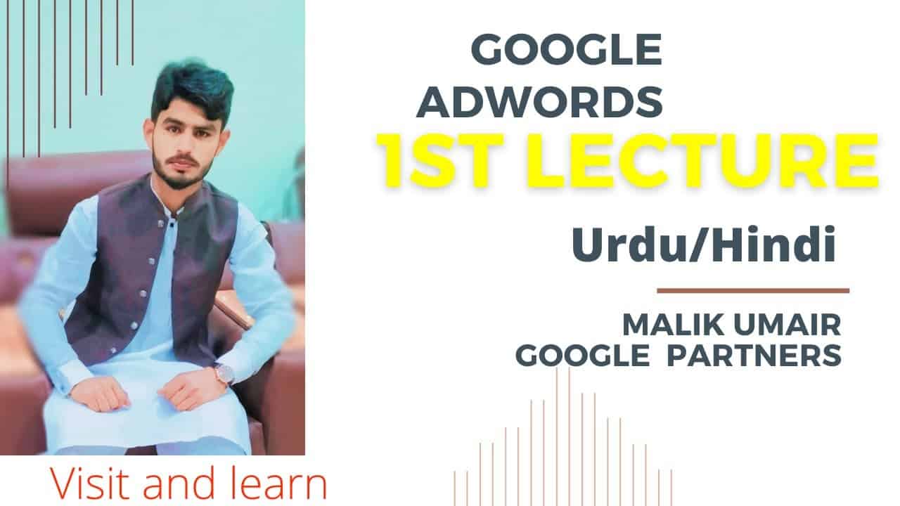 Google adwords full course in Urdu/Hindi Google adwords tutorial  Google ads for beginners