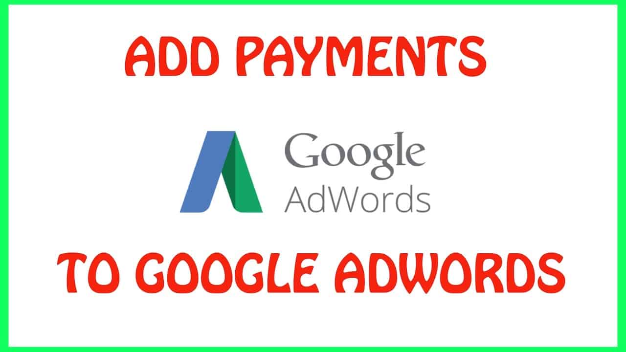 How to Add Payments(Credits) to AdWords Account - Google AdWords Billing Tutorial