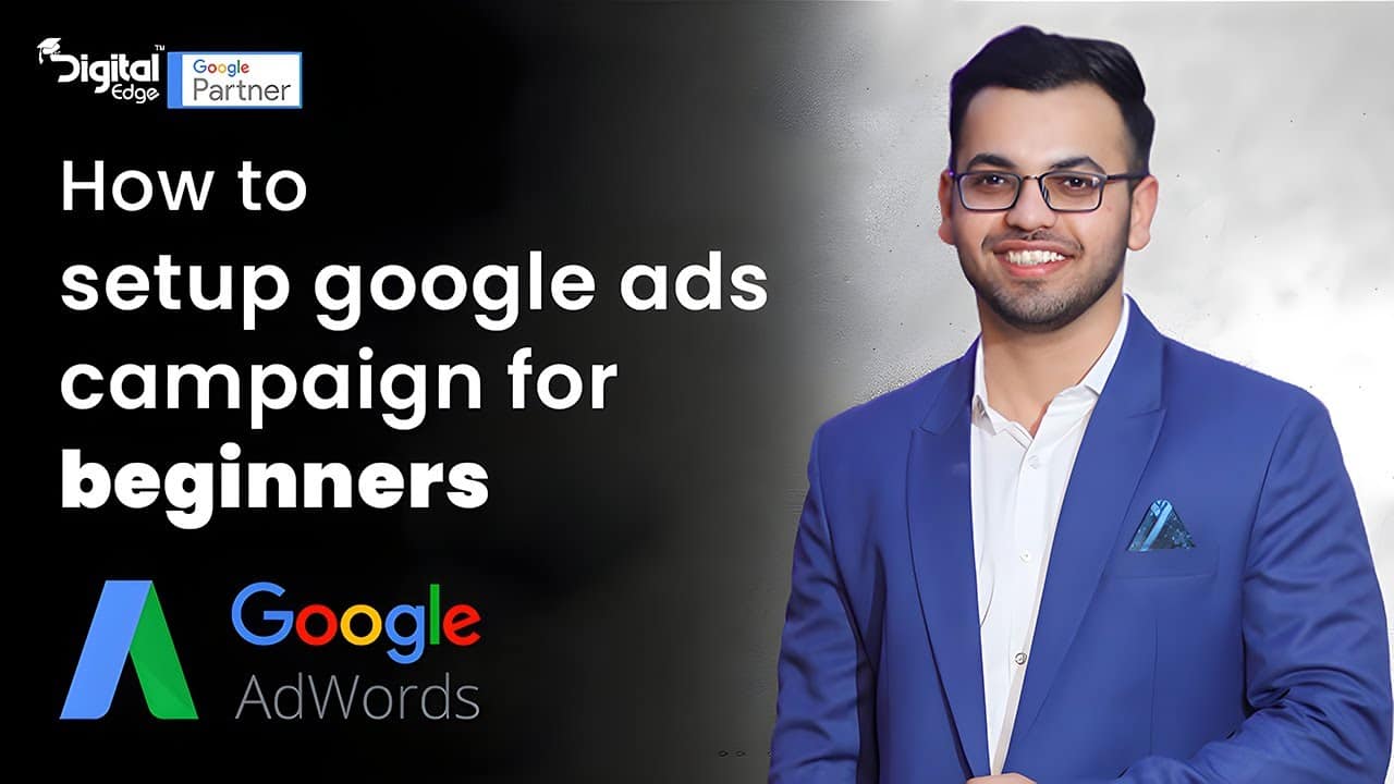 How to Setup Google Ads Account | Create Google Search Ads Campaign Tutorial in Hindi for Beginners