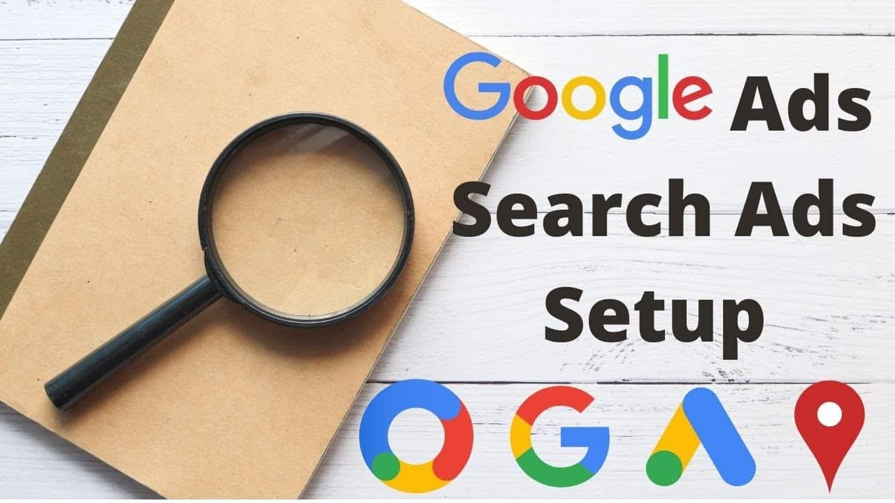 How to setup Google Search Ads Campaign | Google Adwords Ads Bangla Tutorial 2021