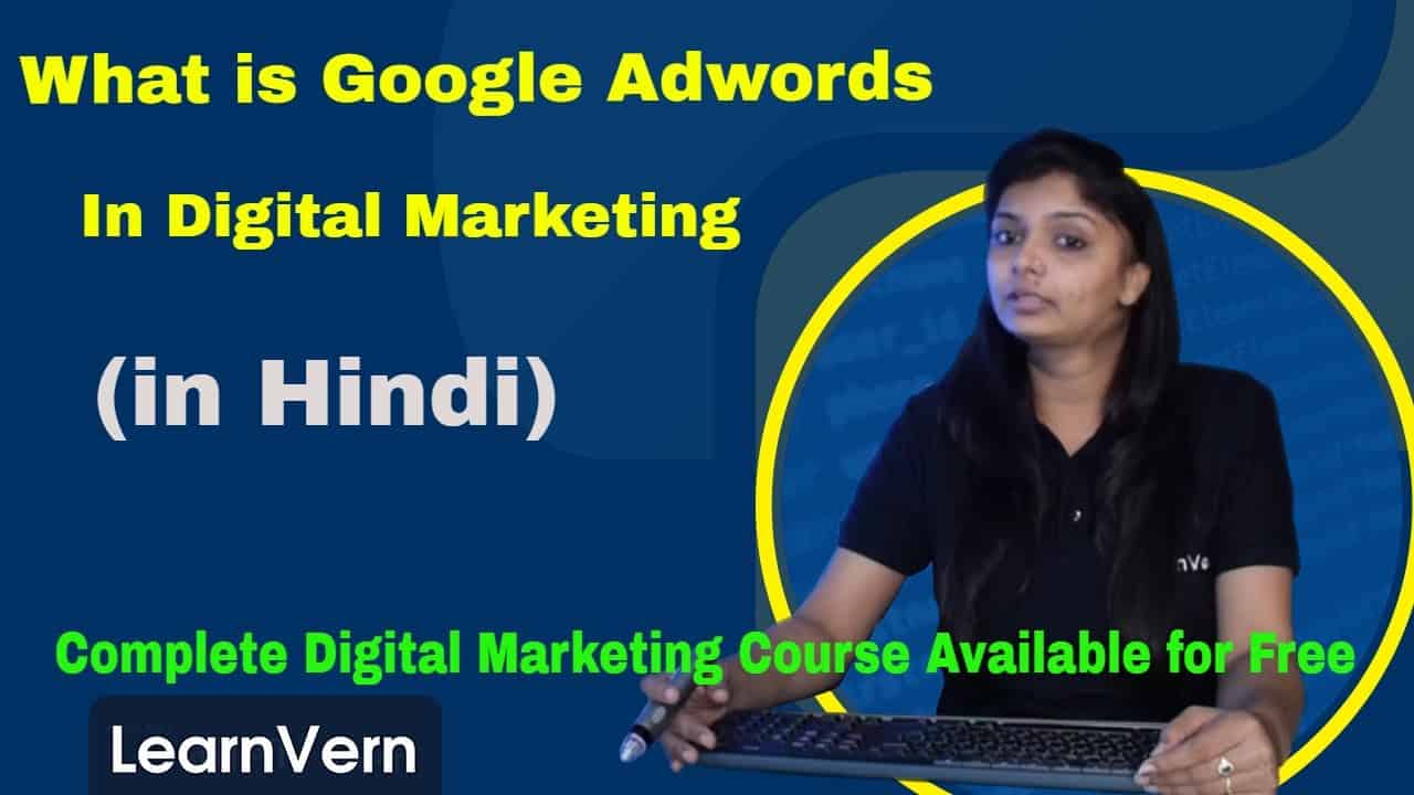 What is Google AdWords | How Many Ads in Google AdWords? | Video Tutorial in Hindi | LearnVern