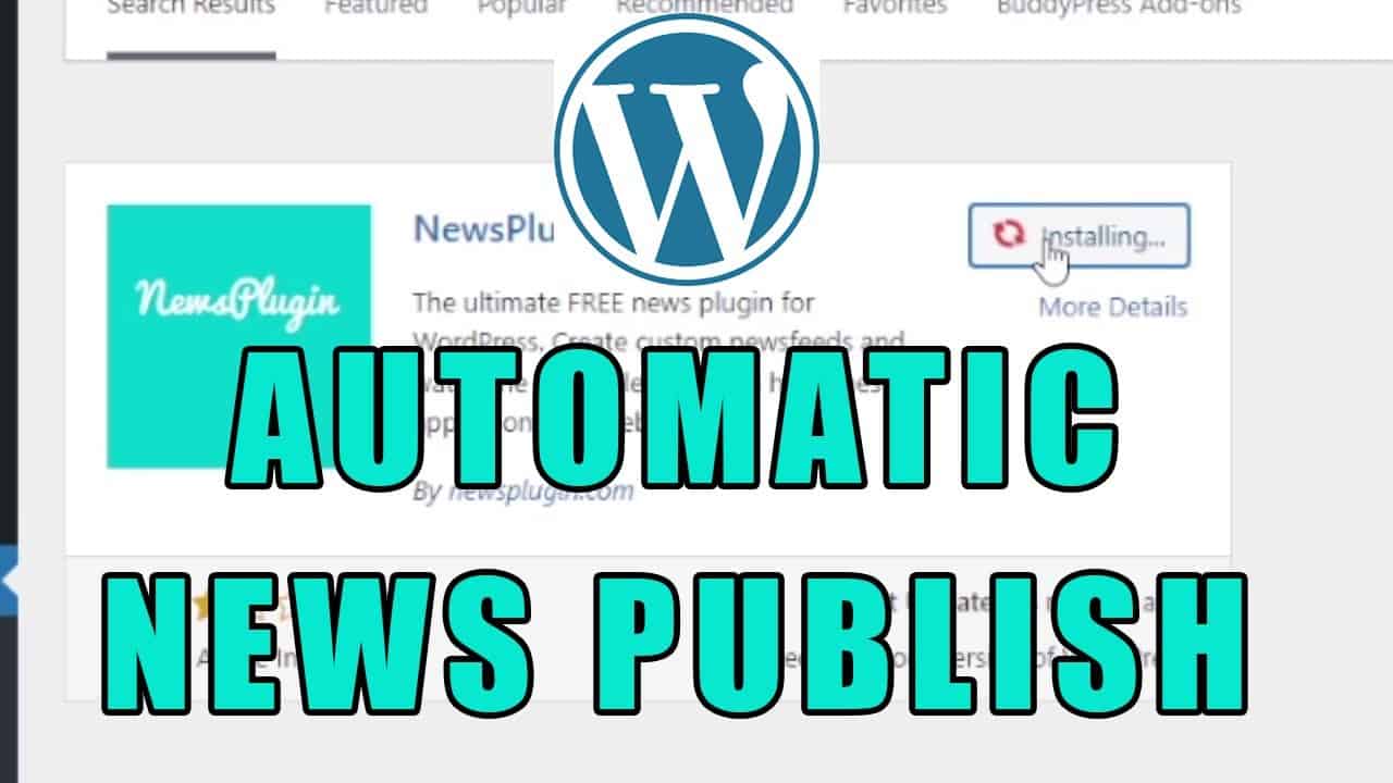 How To Create Wordpress News Aggregator Website | Automatic News Publish Plugin