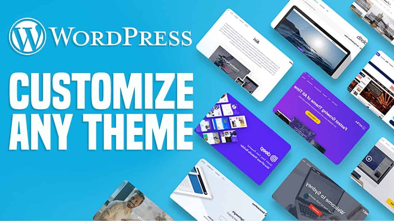 How To Customize Any WordPress Theme Without Coding | Simple Tutorial (2022)