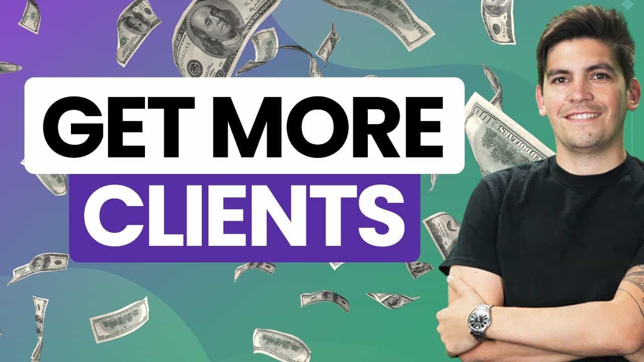 How To Get More Clients For Your Web Design Business (Complete Guide)