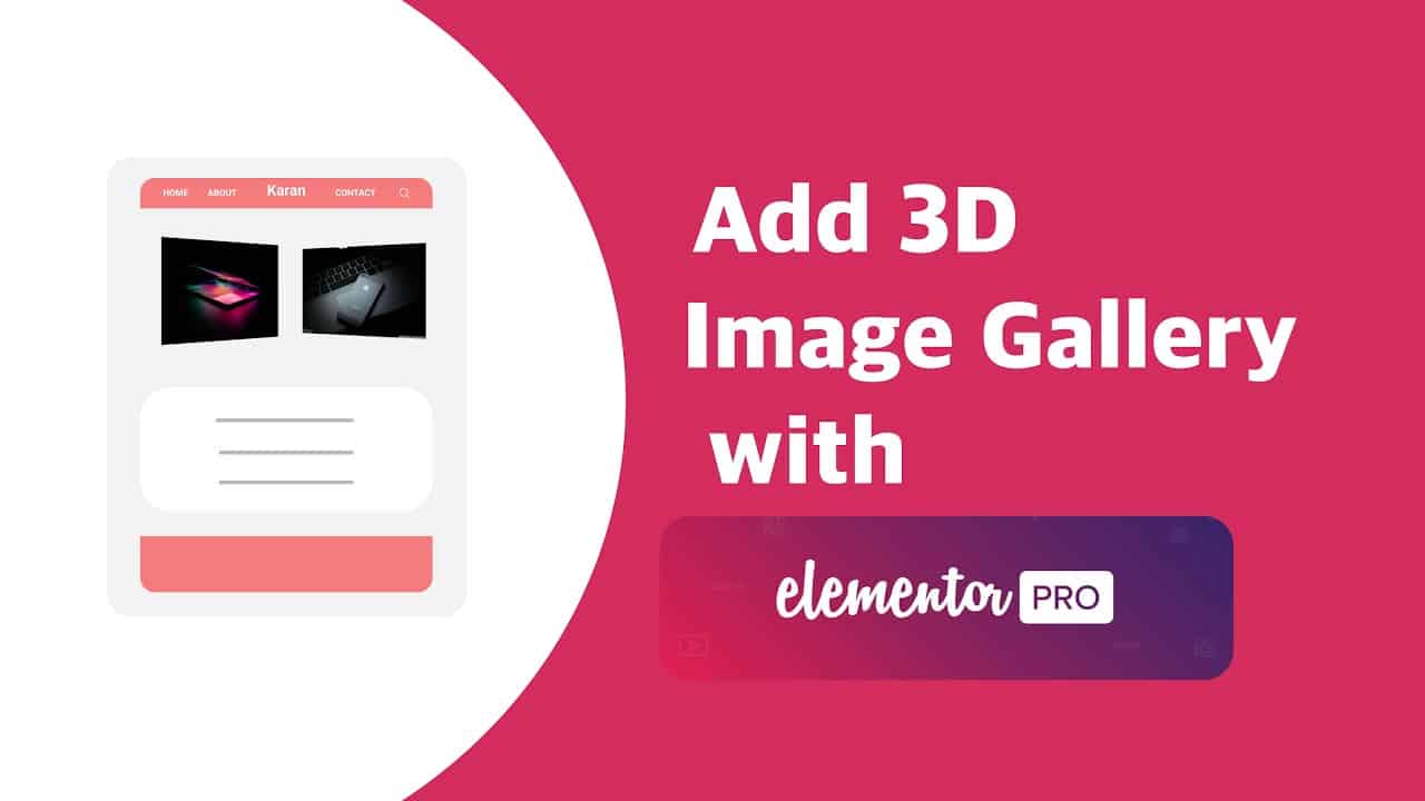How to Add 3D Image Gallery with Elementor Pro | EducateWP 2022
