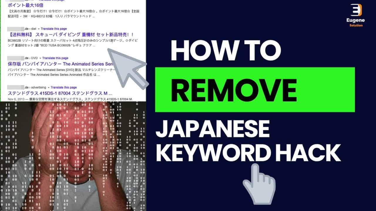 How to Remove The Japanese Keyword Hack Manually | How To Remove Malware From Wordpress Hacked Site
