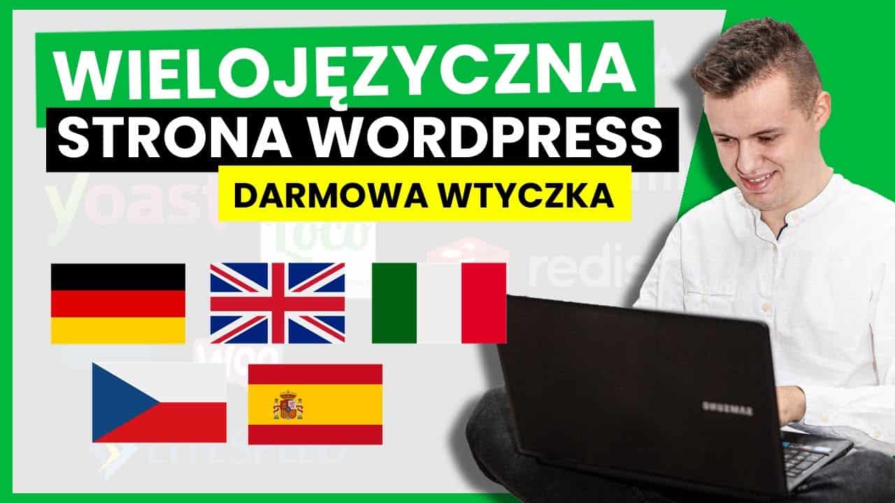 Jak stworzyć wielojęzyczną stronę Wordpress? Jak dodać języki do strony internetowej. (Polylang)