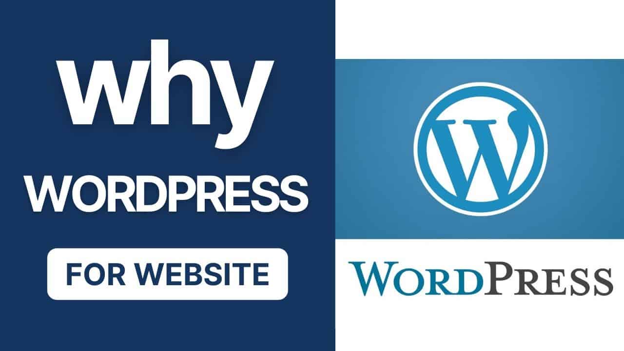 Why Use WordPress For Website - #13 Strongest Benefits Of WordPress (2022)