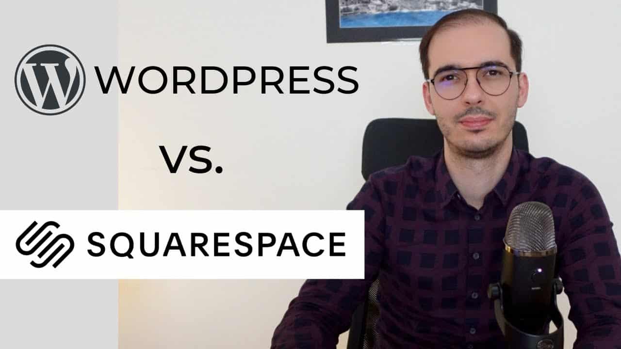 WordPress vs Squarespace: Which One Is Better For Your Website? (2022)