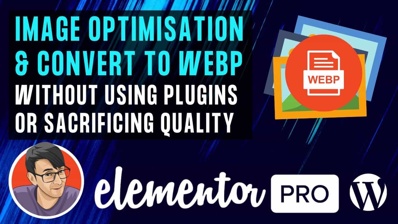 Wordpress Image Optimisation and Convert to WebP without using a Plugin
