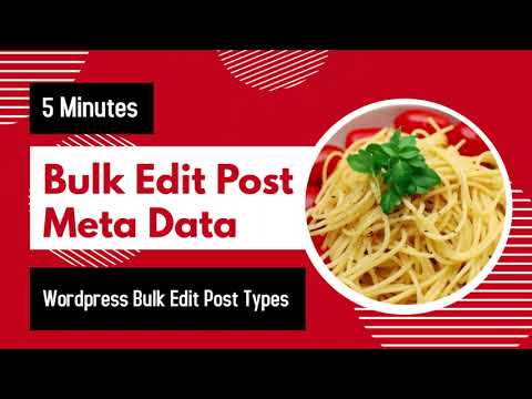 5 Minutes Bulk Edit Post Meta Data With WordPress Bulk Edit Post Types