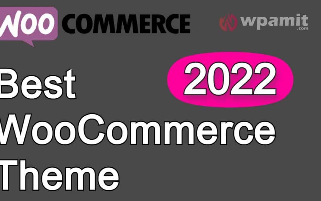 Best Woocommerce Theme 2022 | Modern and Professional WordPress E-Commerce Theme