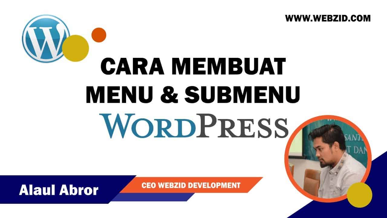 Cara Membuat Menu | Submenu | Mega Menu di WordPress