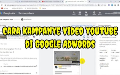 Digital Advertising Tutorials – Cara kampanye video youtube di Google AdWords